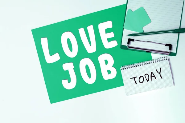 Conceptual caption Love Job, Business idea designed to help locate a fulfilling job that is right for us