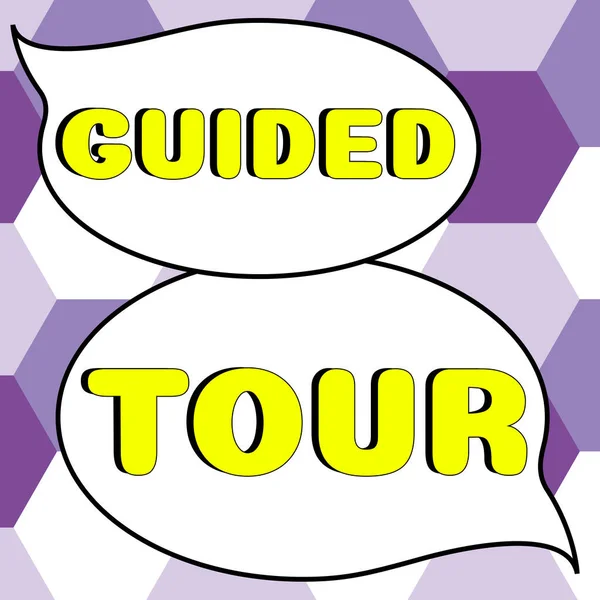 Text Caption Presenting Guided Tour Conceptual Photo Advice Information Aimed — Stock Photo, Image