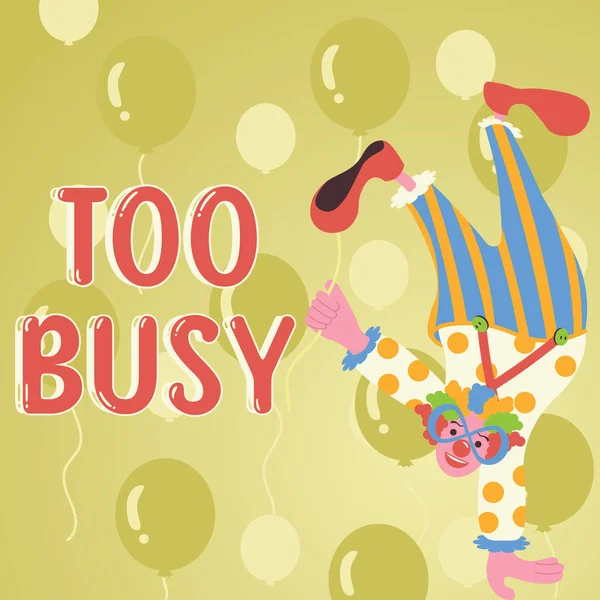 Conceptual Display Too Busy Word Time Relax Idle Time Have — Stock Photo, Image
