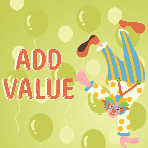 Legenda Conceitual Add Value Business Mostra Uma Melhoria Adição Algo — Fotografia de Stock