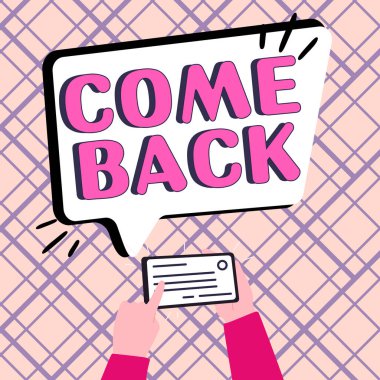 Metin başlığı sunar Geri dön, Kelime, bir insanın sevdiklerinin yaşadığı bir yere dönmesini istemektir.