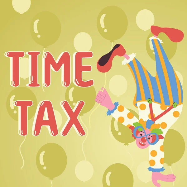 Inspiration Visar Tecken Time Tax Konceptfoto När Enskilda Skattebetalare Upprättar — Stockfoto