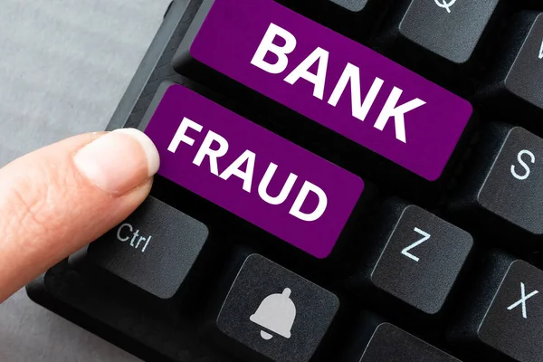 Text Skylt Som Visar Bank Bedrägeri Affärsöversikt Avsiktlig Förvrängning Sanningen — Stockfoto