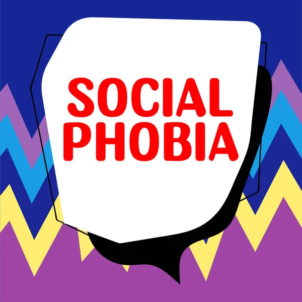 Sinal Texto Mostrando Fobia Social Conceito Negócio Medo Esmagador Situações — Fotografia de Stock