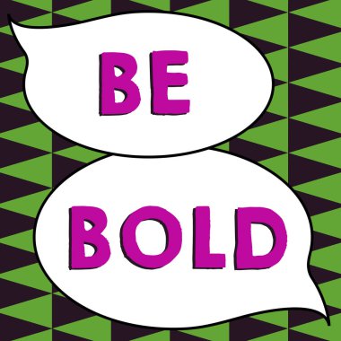 Kavramsal başlık Cesur Olun, İş Konsepti Git kendin hallet Sert konuşmak yerine