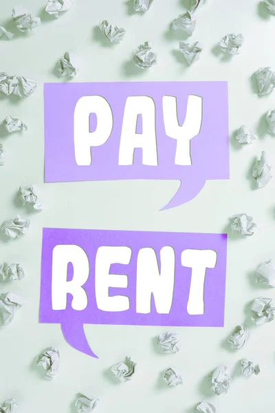Handwriting text Pay Rent, Business approach To pay money in exchange for the use of someone elses property