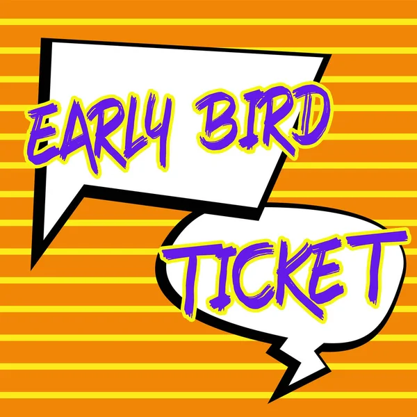 Hand writing sign Early Bird Ticket, Business overview Buying a ticket before it go out for sale in regular price