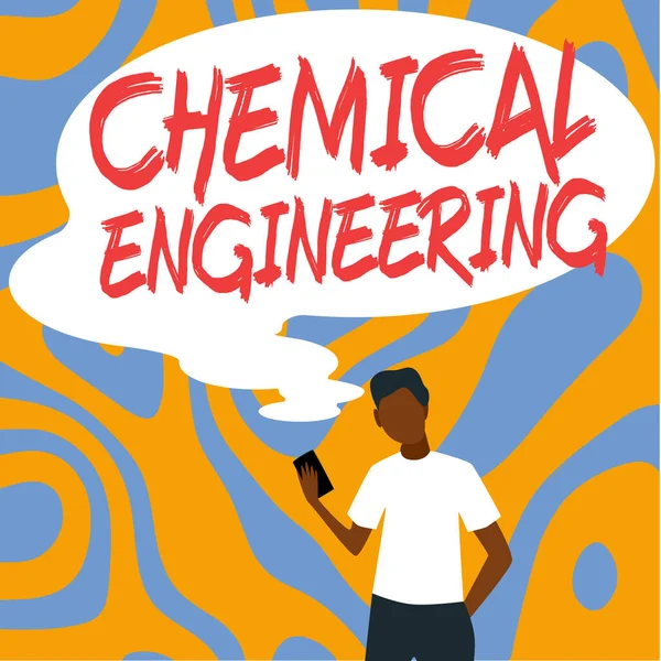 Writing displaying text Chemical Engineering, Business approach developing things dealing with the industrial application of chemistry