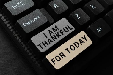 Bugün için müteşekkirim. İşletme yaklaşımı bir günlük daha felsefe için minnettar.