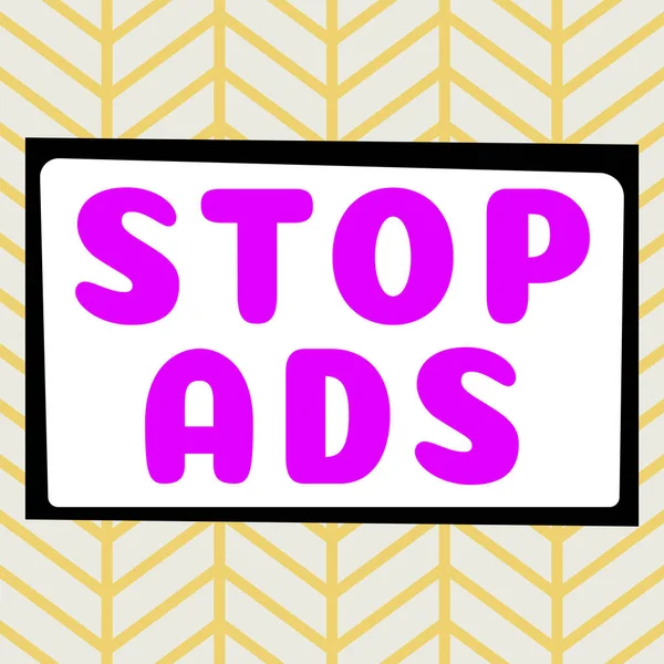 Signo Texto Que Muestra Stop Ads Programa Ideas Negocios Que —  Fotos de Stock