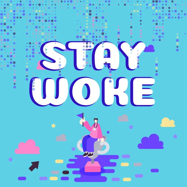 Inspiration Visar Skylt Stay Woke Business Overview Being Aware Your — Stockfoto