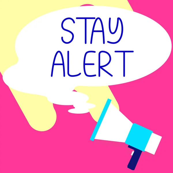 Schreiben Von Text Stay Alert Word Written Aying Volle Aufmerksamkeit — Stockfoto