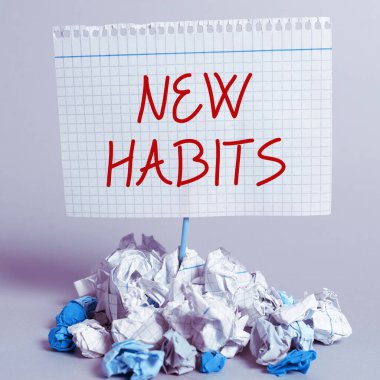 El yazısı işareti Yeni alışkanlıklar, iş yaklaşımı düzenli olarak tekrarlanan davranış rutinini değiştirir