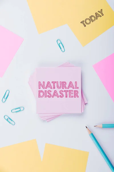 Texto Manuscrito Desastres Naturales Concepto Negocio Que Ocurre Curso Naturaleza —  Fotos de Stock