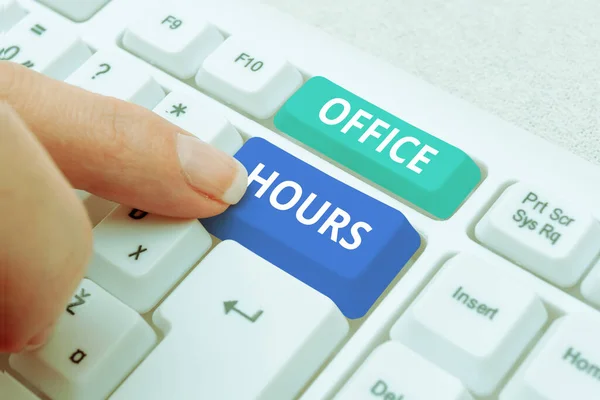Sign displaying Office Hours, Concept meaning The hours which business is normally conducted Working time