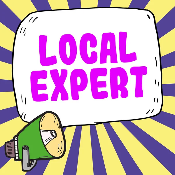 Znak Tekstowy Pokazujący Lokalnego Eksperta Pomysł Biznes Oferuje Ekspertyzę Pomoc — Zdjęcie stockowe