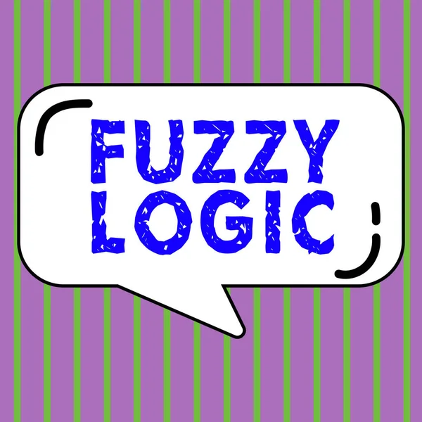 Text sign showing Fuzzy Logic, Business showcase system in which statement can be true, false, or any value in between