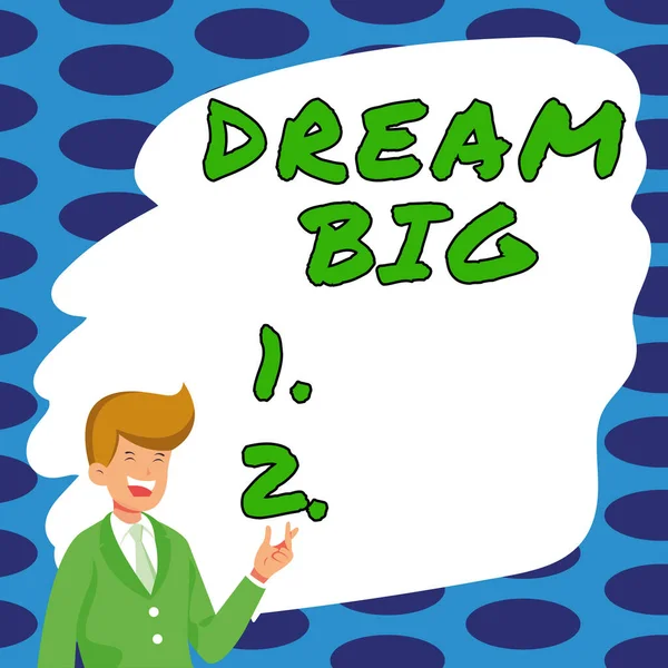Inspiracja Pokazując Znak Dream Big Koncepcja Znaczenie Myśleć Czymś Wysokiej — Zdjęcie stockowe