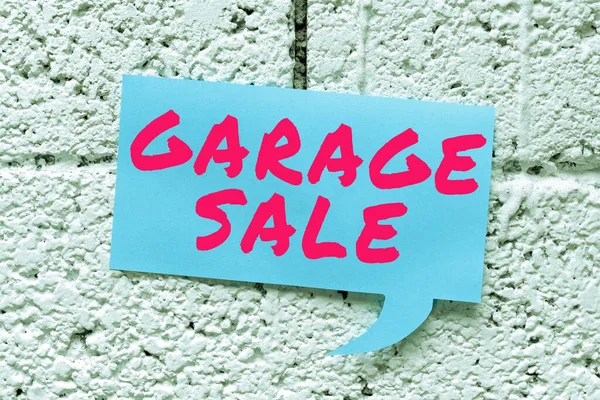 Inspiration showing sign Garage Sale, Word Written on sale of miscellaneous household goods often held in the garage