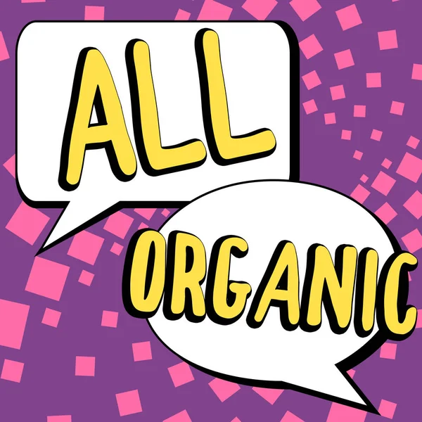 Inspiration Zeigt Zeichen All Organic Konzept Meint Lebensmittel Die Nicht — Stockfoto