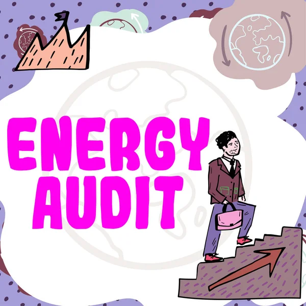 Znak Tekstowy Przedstawiający Audyt Energetyczny Przegląd Biznesowy Dotyczący Oceny Potrzeb — Zdjęcie stockowe