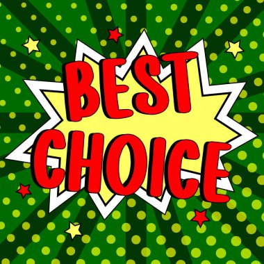 En İyi Seçim metni yazılıyor, İki veya daha fazla olasılık arasında seçim veya karar verme eylemi üzerine yazılmış sözcük