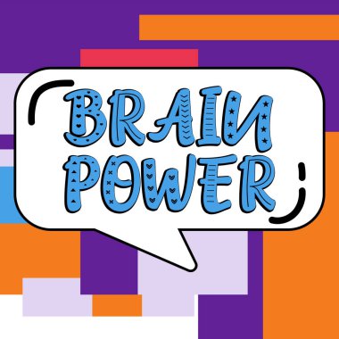 Beyin Gücünü Kavramsal Gösterme, İş Fikri Anlama ve Deneyimden Kazanç sağlama