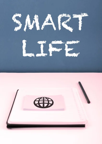 Sign displaying Smart Life, Business showcase approach conceptualized from a frame of prevention and lifestyles