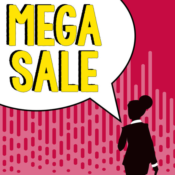 Text sign showing Mega Sale, Concept meaning The day full of special shopping deals and heavy discounts