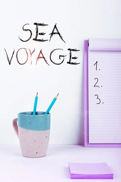 Escrevendo Exibindo Texto Sea Voyage Vitrine Negócios Andando Barco Através — Fotografia de Stock