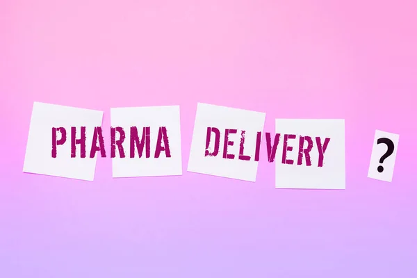 Inspiration Showing Sign Pharma Delivery Internet Concept Getting Your Prescriptions — Stock Photo, Image