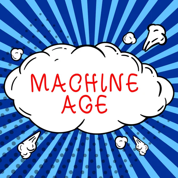Segno Scrittura Mano Machine Age Panoramica Aziendale Periodo Sviluppo Nuove — Foto Stock