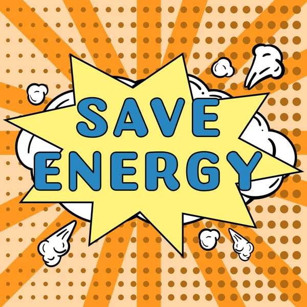 Psaní Zobrazující Text Uložit Energii Slovo Napsáno Snížení Množství Energie — Stock fotografie