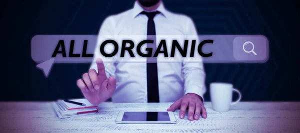 Escrita Exibindo Texto Todos Orgânicos Palavra Para Alimentos Que Não — Fotografia de Stock