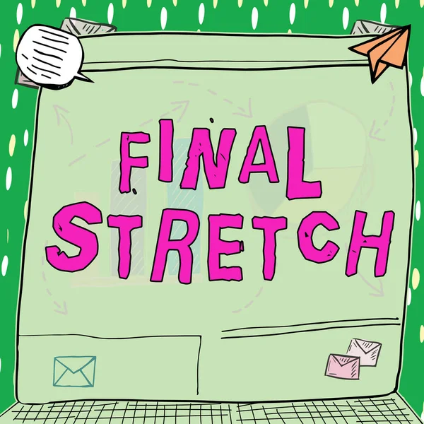 Konceptuell Bildtext Final Stretch Affärsidé Last Leg Avslutande Runda Ultimate — Stockfoto