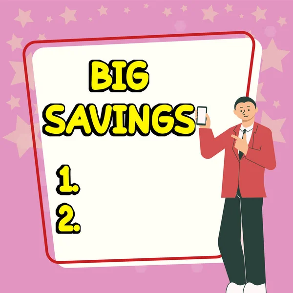 Szöveges Felirat Bemutatása Big Savings Üzleti Ötlet Jövedelem Nem Költött — Stock Fotó