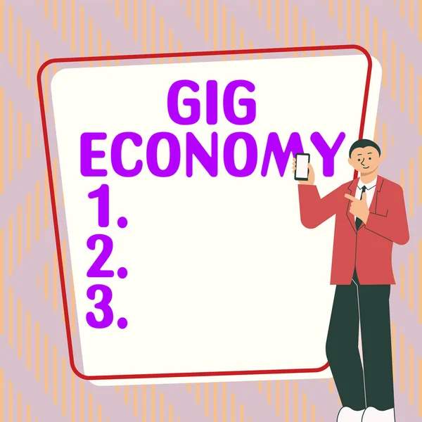 Konceptuální Titulek Gig Economy Koncepce Znamená Volný Trh Systém Kterém — Stock fotografie