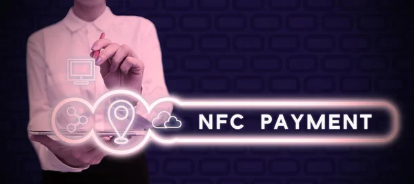 Inspiration Zeigt Zeichen Nfc Payment Internet Konzept Kontaktloses Bezahlen Das — Stockfoto