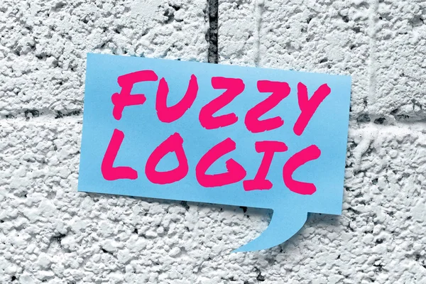 Inspiration showing sign Fuzzy Logic, Concept meaning system in which statement can be true, false, or any value in between