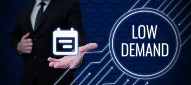 Kavramsal başlık Düşük Talep, İş yaklaşımı Daha az tüketici mal ve hizmet satın almak istiyor