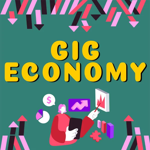 Textová Značka Znázorňující Gig Economy Business Approach Systém Volného Trhu — Stock fotografie