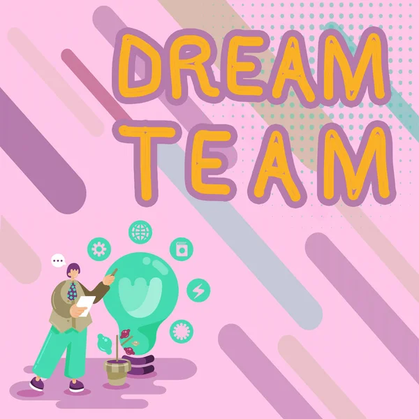 Υπογραφή Κειμένου Που Δείχνει Dream Team Ιντερνετ Concept Προτιμώμενη Μονάδα — Φωτογραφία Αρχείου