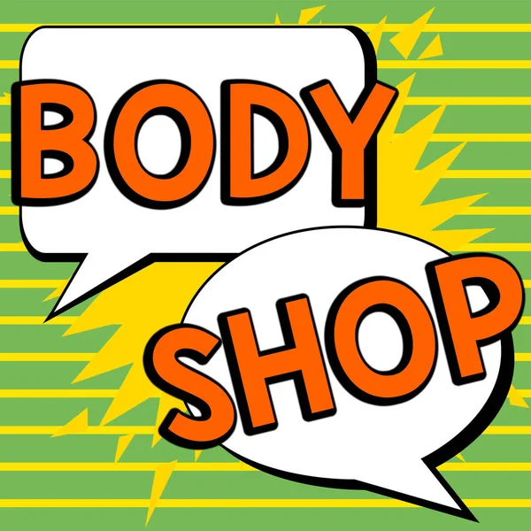Conceptual caption Body Shop, Business concept a shop where automotive bodies are made or repaired