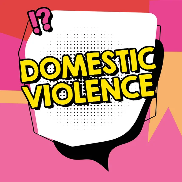 表明家庭暴力 商业概念 家庭或家庭成员的暴力或虐待行为的文字标志 — 图库照片
