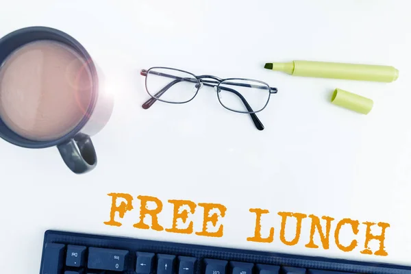 Inspiration showing sign Free Lunch, Word for something you get free that you usually have to work or pay for