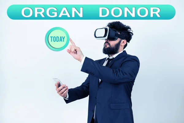 Sign displaying Organ Donor, Conceptual photo A person who offers an organ from their body for transplantation