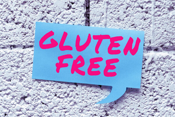Text showing inspiration Gluten Free, Internet Concept Food and diet not containing protein found in grains and wheat