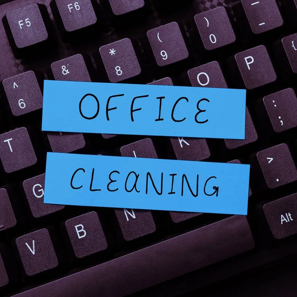 Sign displaying Office Cleaning, Business concept the action or process of cleaning the inside of office building