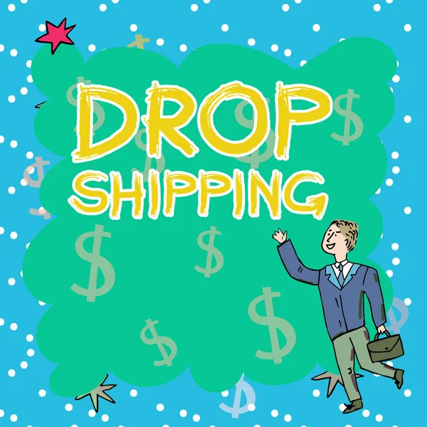Podpis Tekstowy Prezentujący Drop Shipping Słowo Wysyłania Towarów Producenta Bezpośrednio — Zdjęcie stockowe