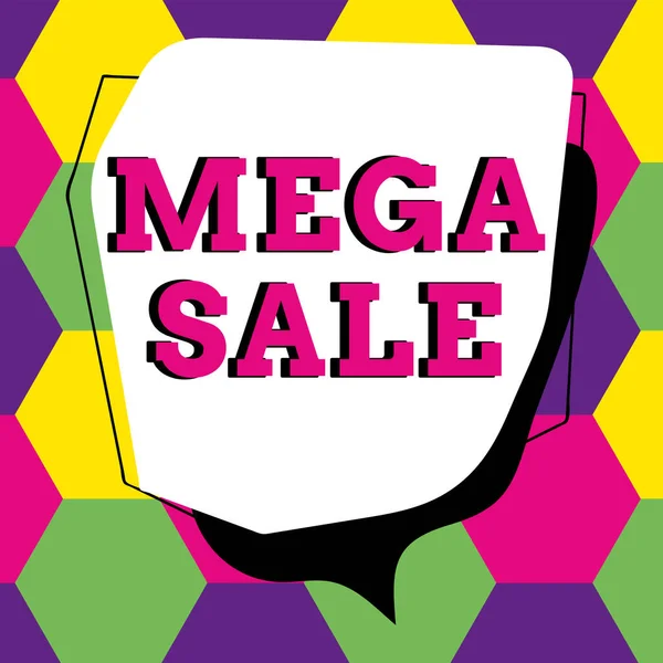 Sign displaying Mega Sale, Business idea The day full of special shopping deals and heavy discounts